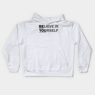 BElieve in YOUrself Kids Hoodie